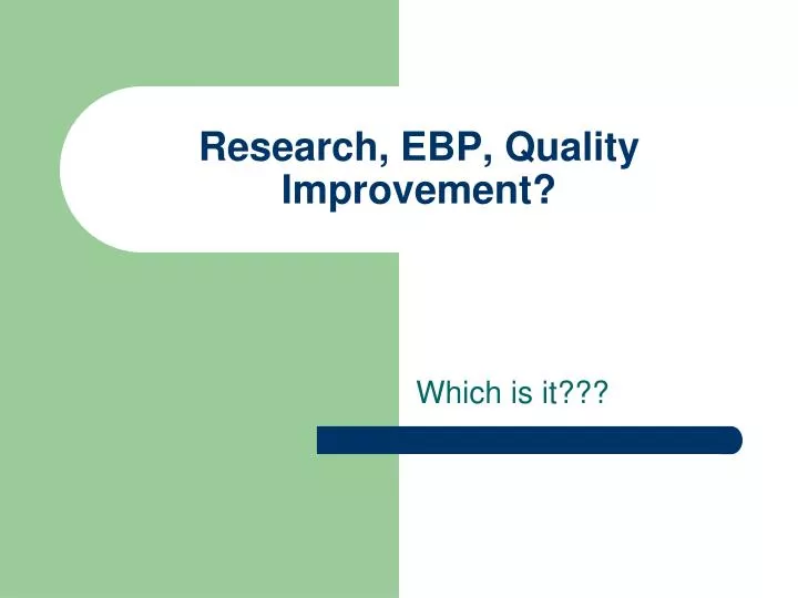 research ebp quality improvement