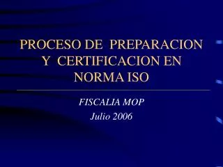 proceso de preparacion y certificacion en norma iso