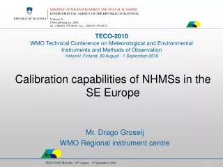 Calibration capabilities of NHMSs in the SE Europe
