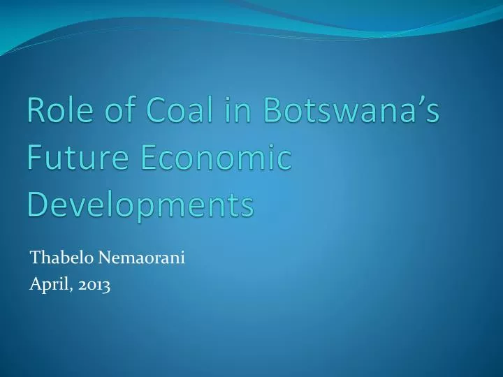 role of coal in botswana s future economic developments