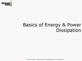 Basics of Energy &amp; Power Dissipation