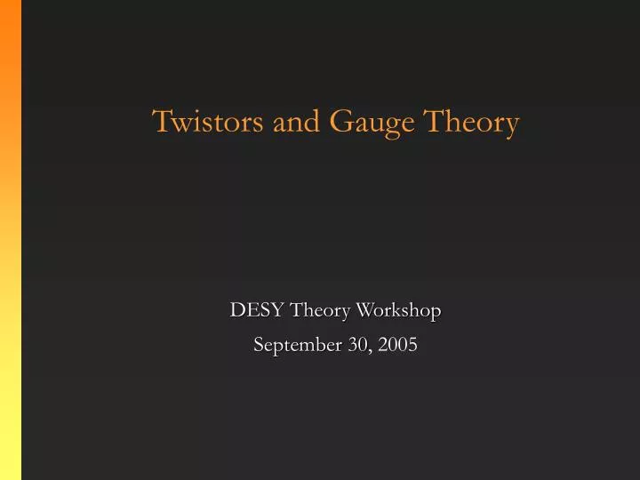 twistors and gauge theory