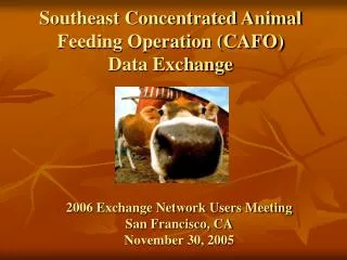 Southeast Concentrated Animal Feeding Operation (CAFO) Data Exchange