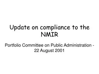 Update on compliance to the NMIR