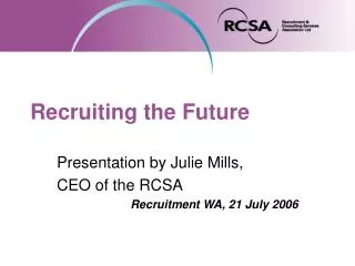 Recruiting the Future