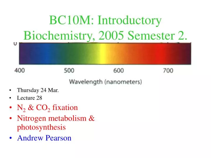 bc10m introductory biochemistry 2005 semester 2