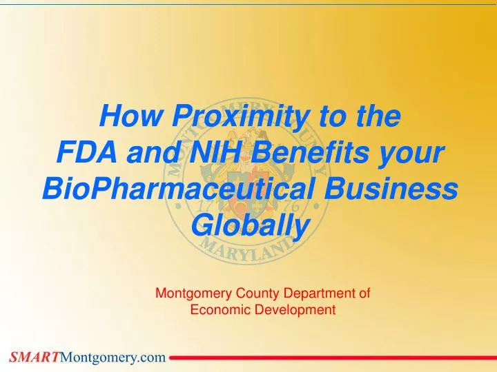 how proximity to the fda and nih benefits your biopharmaceutical business globally