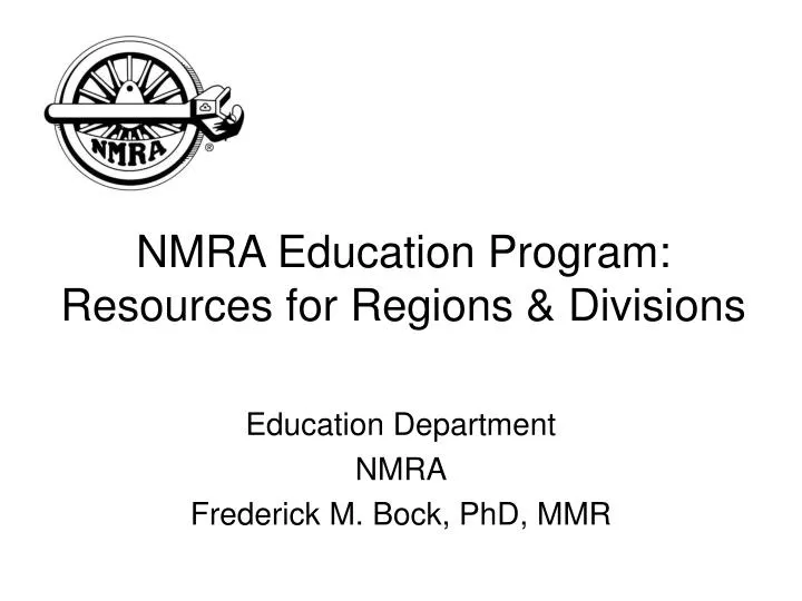 nmra education program resources for regions divisions