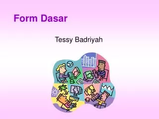 form dasar
