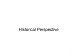 Historical Perspective - slide 1