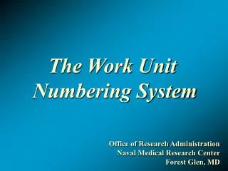The Work Unit Numbering System