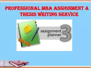 MBA Assignment & Thesis Writing Service