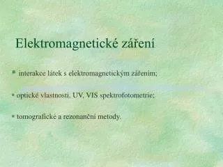 elektromagnetick z en