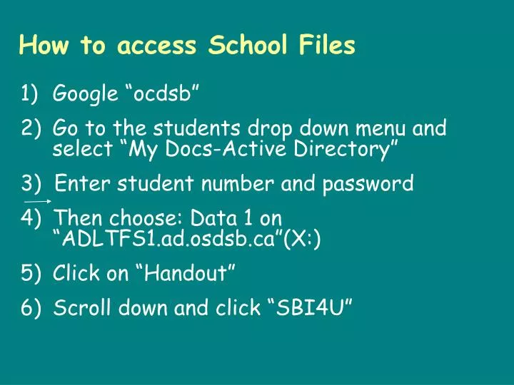 how to access school files