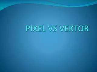 pixel vs vektor