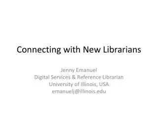 Connecting with New Librarians