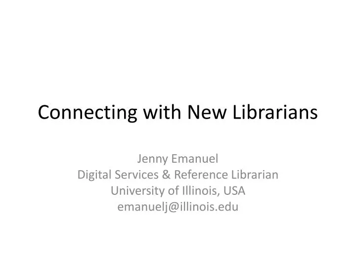 connecting with new librarians