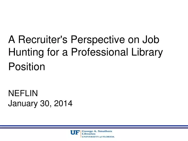 a recruiter s perspective on job hunting for a professional library position neflin january 30 2014
