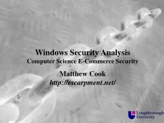 Windows Security Analysis Computer Science E-Commerce Security Matthew Cook escarpment/