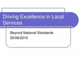 Driving Excellence in Local Services