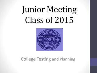 Junior Meeting Class of 2015