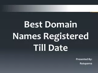 Best Domain Names Registered Till Date