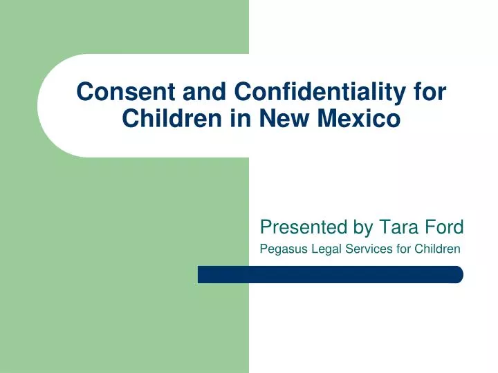 consent and confidentiality for children in new mexico
