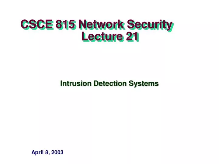 csce 815 network security lecture 21
