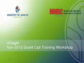nGager Nov 2012 Grant Call Training Workshop
