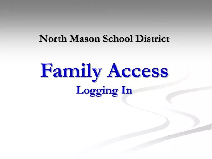 north mason school district family access logging in