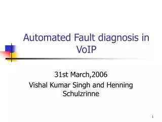 Automated Fault diagnosis in VoIP