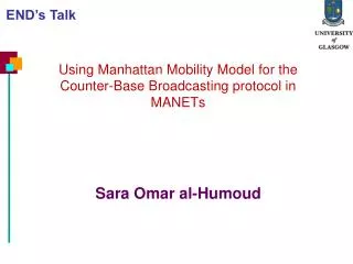 Using Manhattan Mobility Model for the Counter-Base Broadcasting protocol in MANETs