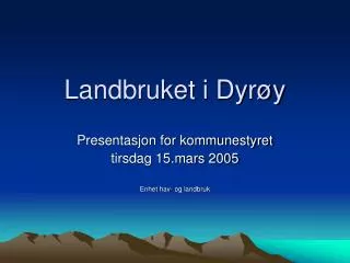 landbruket i dyr y