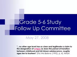 Grade 5-6 Study Follow Up Committee
