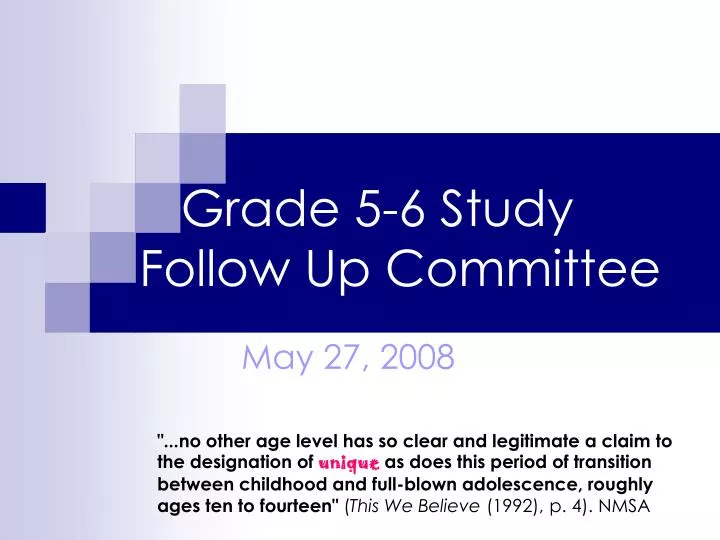 grade 5 6 study follow up committee