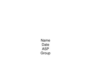 name date asp group