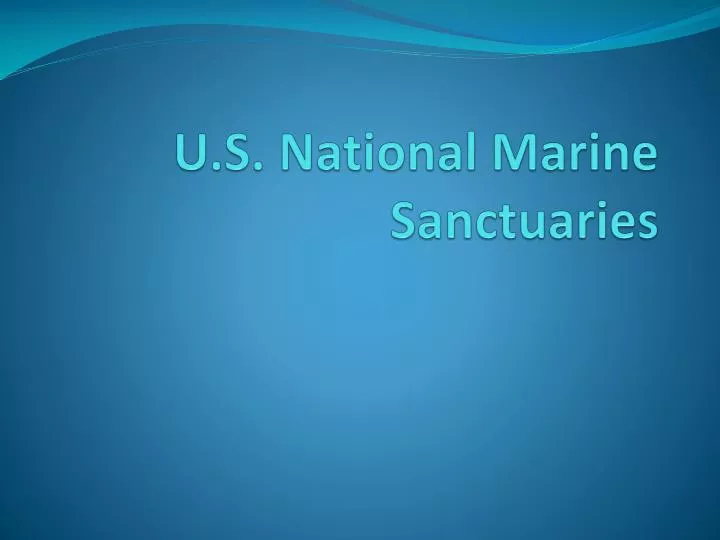 u s national marine sanctuaries