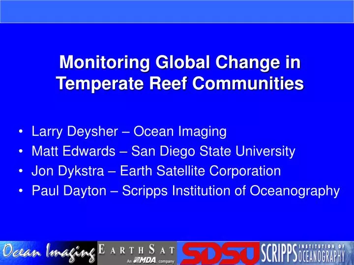 monitoring global change in temperate reef communities