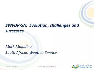 SWFDP-SA: Evolution, challenges and successes