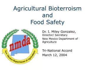 Agricultural Bioterroism and Food Safety