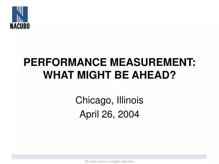 performance measurement what might be ahead