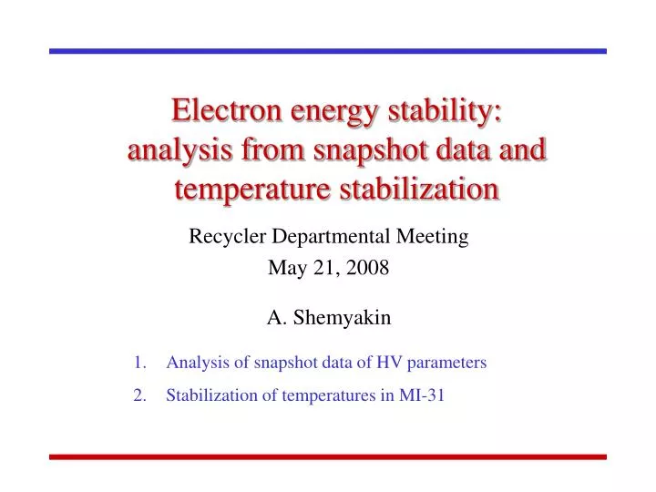 electron energy stability analysis from snapshot data and temperature stabilization