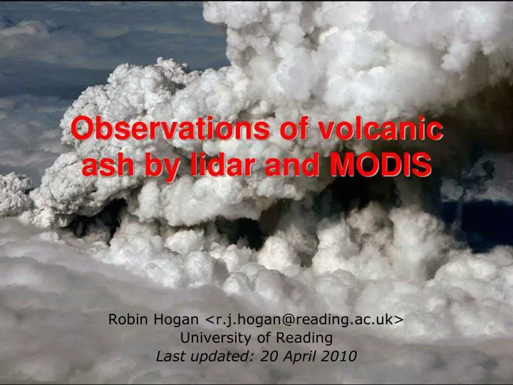 observations of volcanic ash by lidar and modis