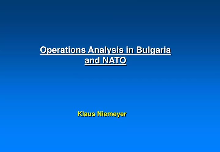 operations analysis in bulgaria and nato
