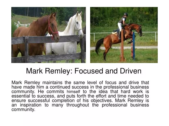 mark remley focused and driven