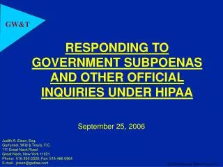 RESPONDING TO GOVERNMENT SUBPOENAS AND OTHER OFFICIAL INQUIRIES UNDER HIPAA
