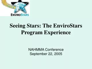 Seeing Stars: The EnviroStars Program Experience