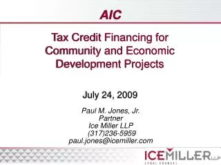 Tax Credit Financing for Community and Economic Development Projects