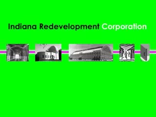 Indiana Redevelopment Corporation