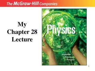 My Chapter 28 Lecture